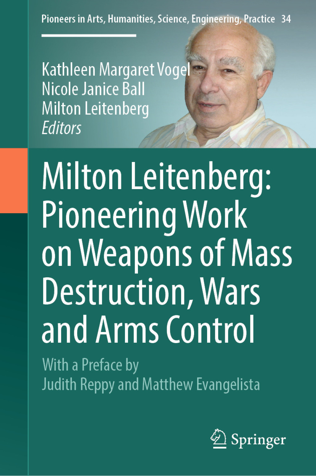 Milton Leitenberg: Pioneering Work on Weapons of Mass Destruction, Wars and Arms Control  â€“ PDF/EPUB Version Downloadable