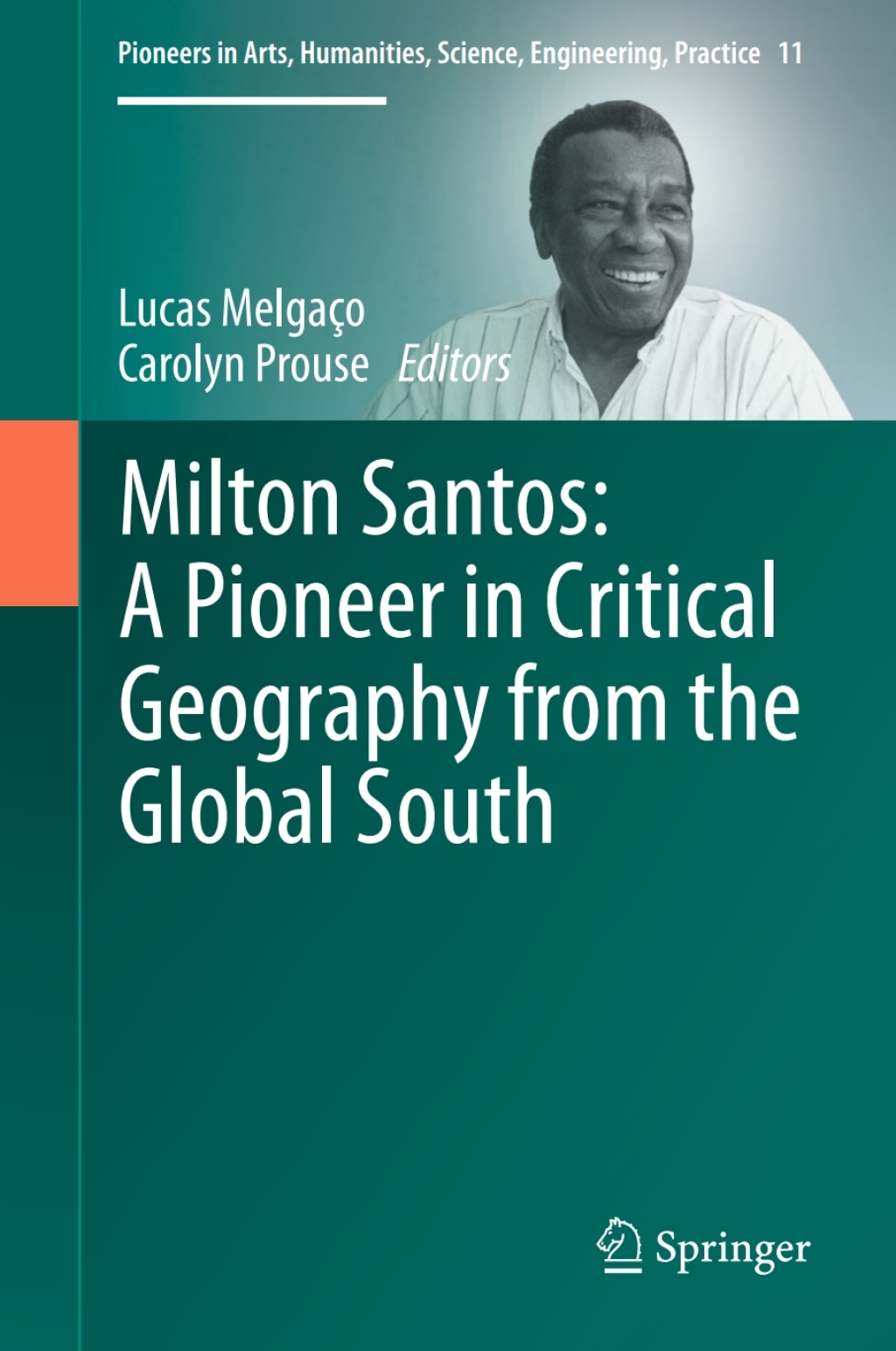 Milton Santos: A Pioneer in Critical Geography from the Global South  â€“ PDF/EPUB Version Downloadable