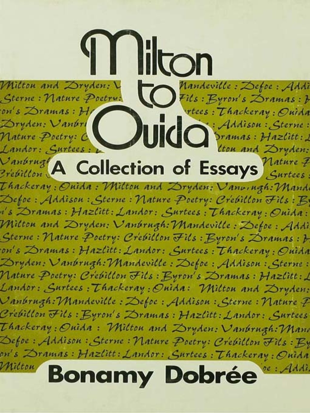 Milton to Ouida A Collection of Essays 1st Edition â€“ PDF/EPUB Version Downloadable