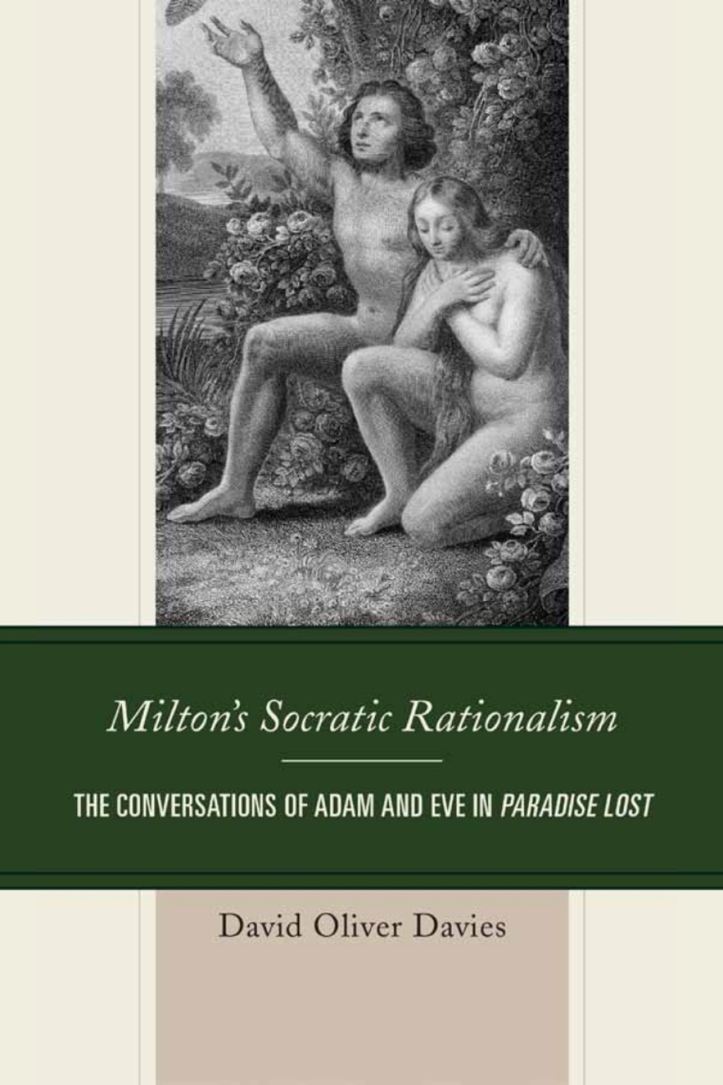 Milton's Socratic Rationalism The Conversations of Adam and Eve in Paradise Lost 1st Edition â€“ PDF/EPUB Version Downloadable