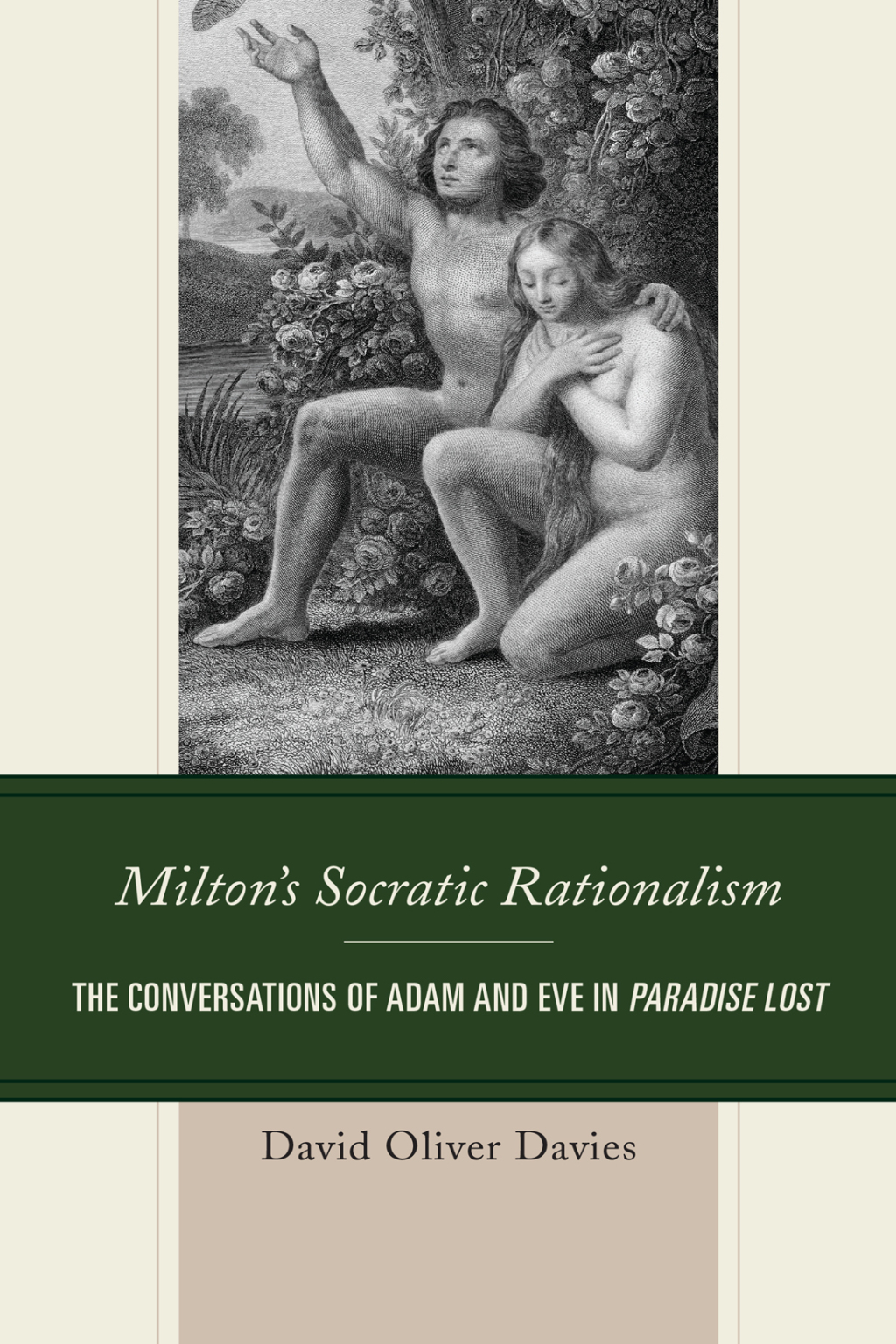 Milton's Socratic Rationalism The Conversations of Adam and Eve in Paradise Lost 1st Edition â€“ PDF/EPUB Version Downloadable