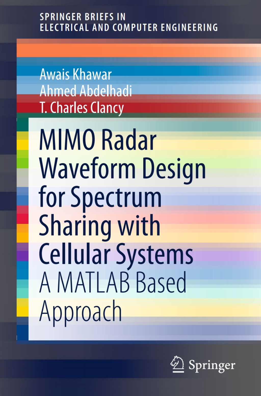 MIMO Radar Waveform Design for Spectrum Sharing with Cellular Systems A MATLAB Based Approach  â€“ PDF/EPUB Version Downloadable