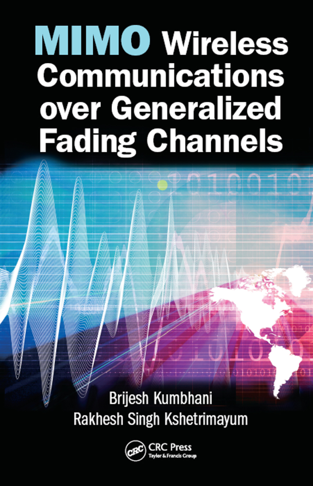 MIMO Wireless Communications over Generalized Fading Channels 1st Edition â€“ PDF/EPUB Version Downloadable