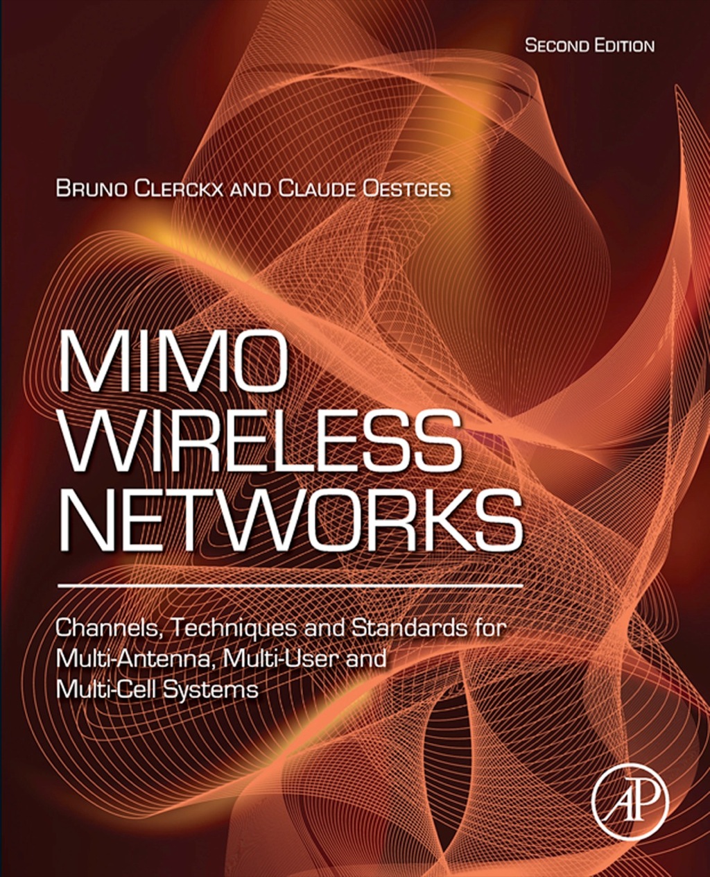 MIMO Wireless Networks: Channels, Techniques and Standards for Multi-Antenna, Multi-User and Multi-Cell Systems 2nd Edition â€“ PDF/EPUB Version Downloadable