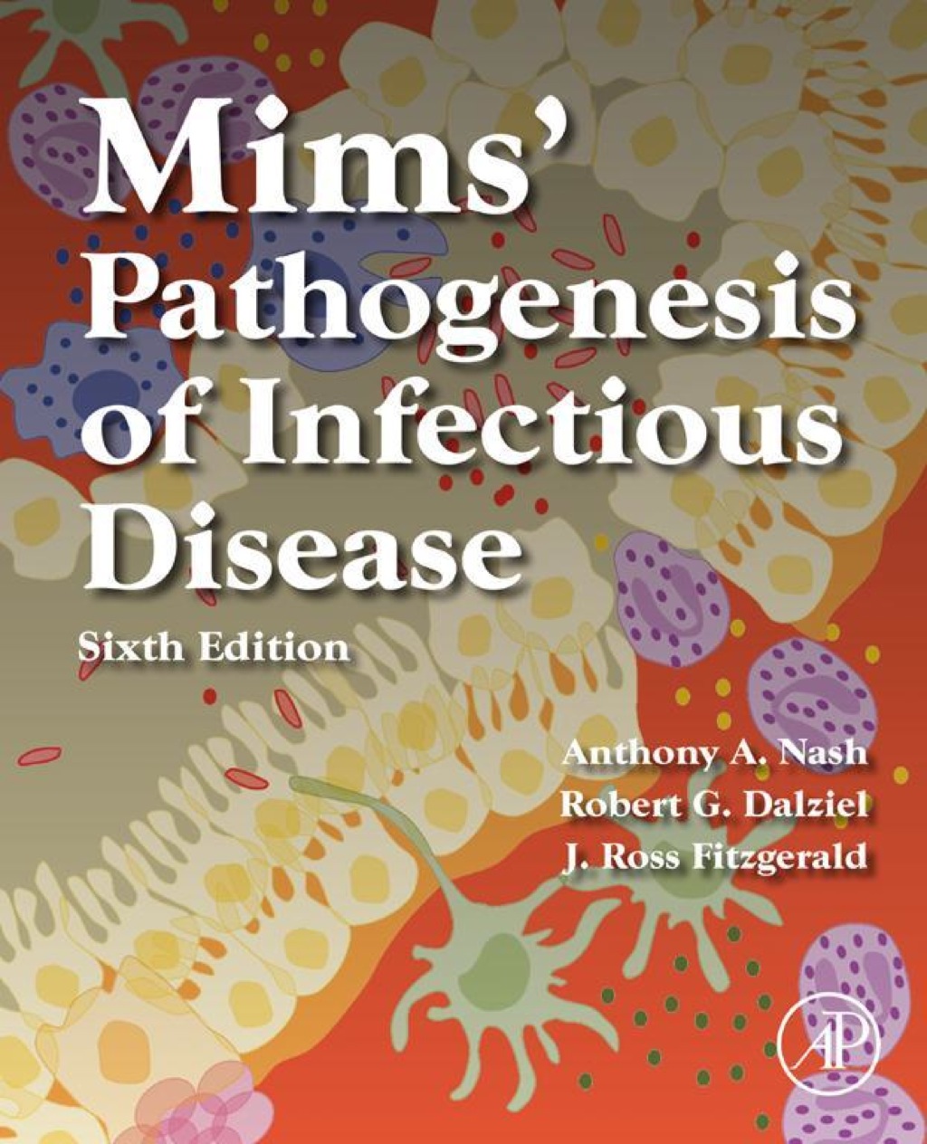 Mims' Pathogenesis of Infectious Disease 6th Edition â€“ PDF/EPUB Version Downloadable