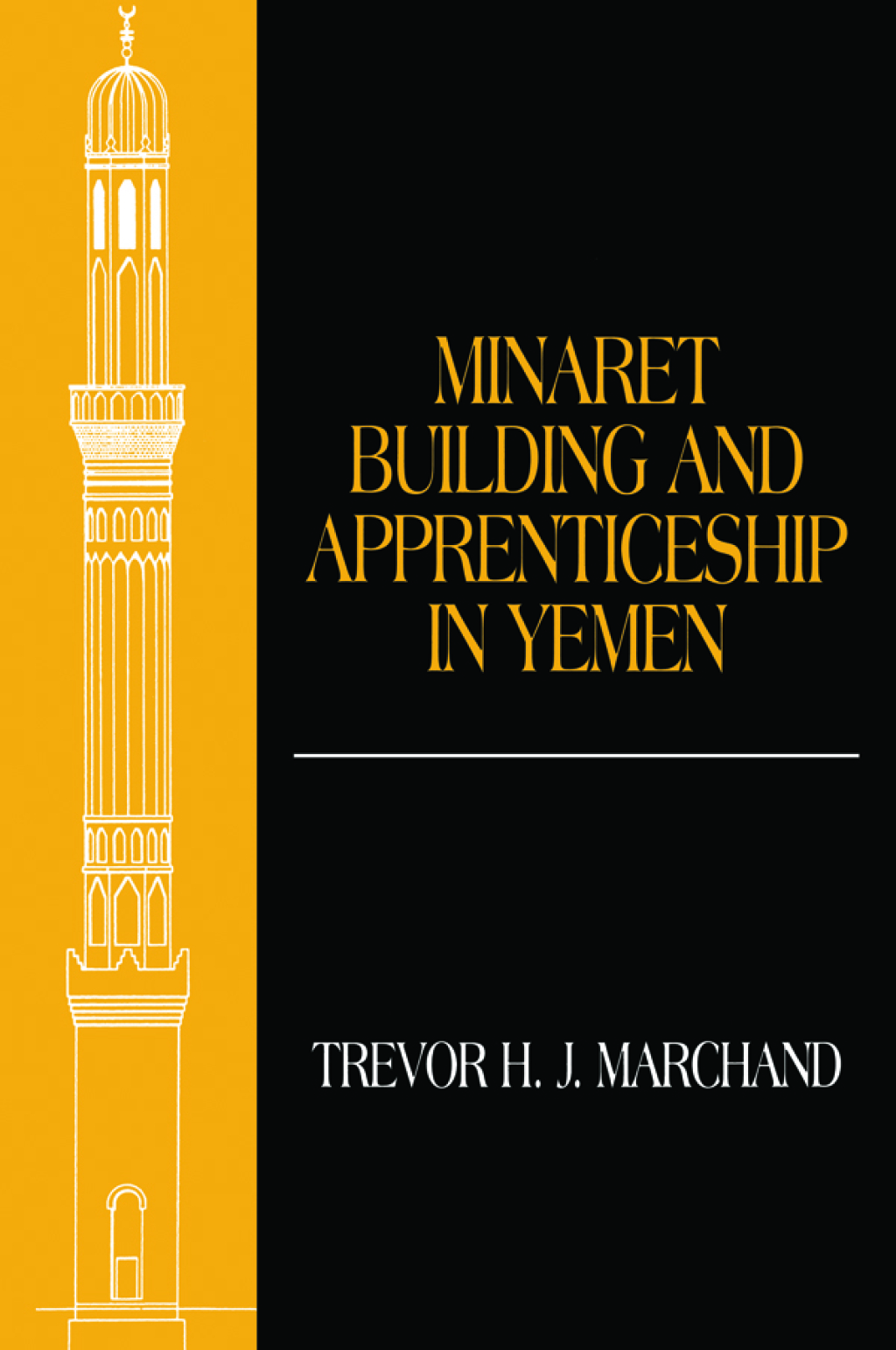 Minaret Building and Apprenticeship in Yemen 1st Edition â€“ PDF/EPUB Version Downloadable