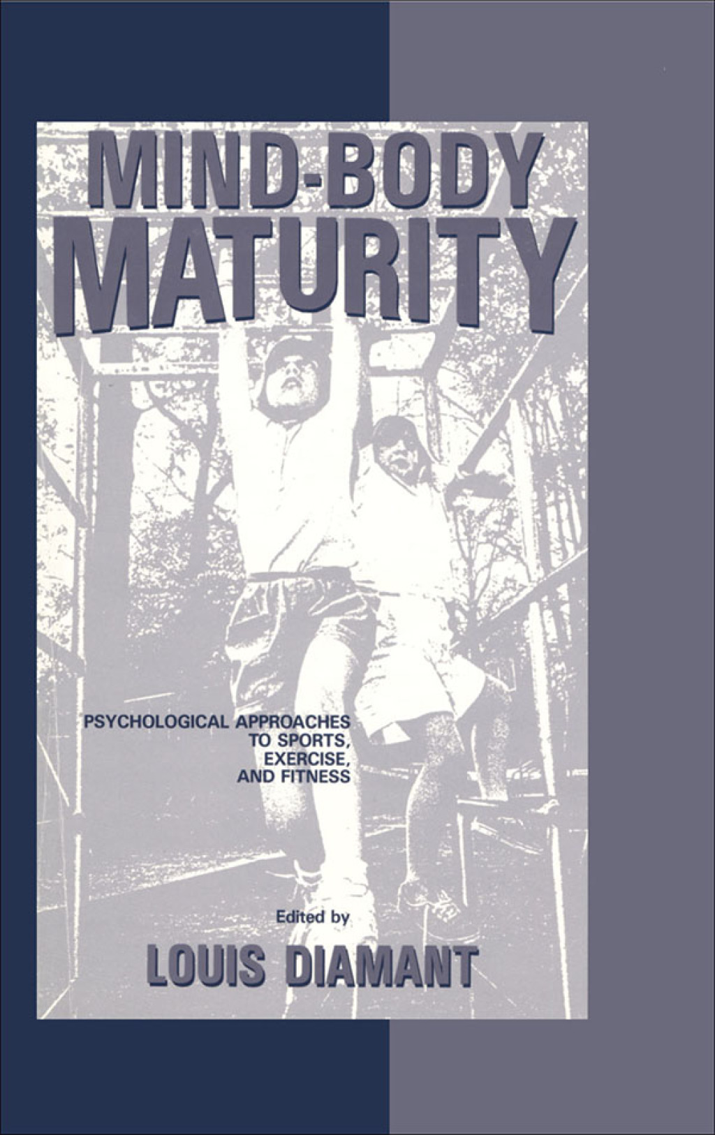 Mind-Body Maturity Psychological Approaches To Sports, Exercise, And Fitness 1st Edition â€“ PDF/EPUB Version Downloadable