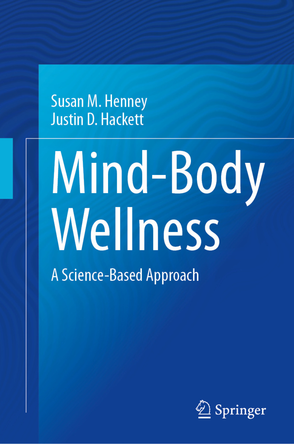 Mind-Body Wellness A Science-Based Approach  â€“ PDF/EPUB Version Downloadable