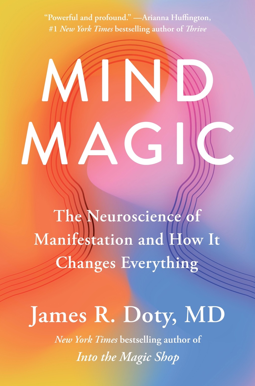Mind Magic The Neuroscience of Manifestation and How It Changes Everything - (PDF/EPUB Version)