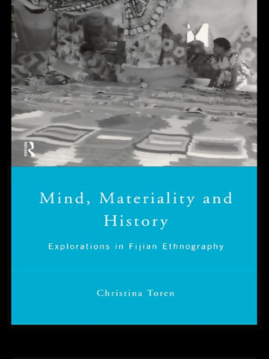 Mind, Materiality and History Explorations in Fijian Ethnography 1st Edition â€“ PDF/EPUB Version Downloadable