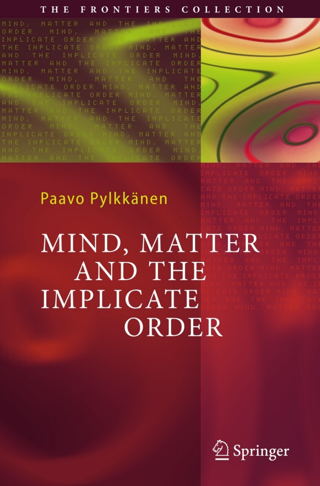 Mind, Matter and the Implicate Order  â€“ PDF/EPUB Version Downloadable