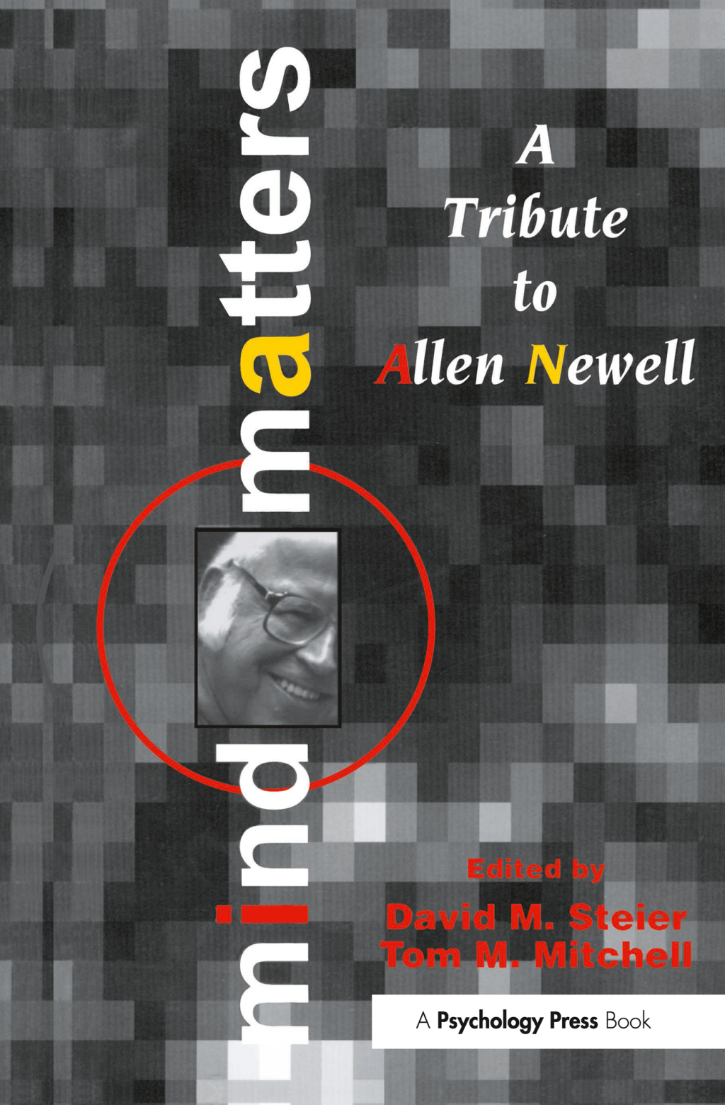 Mind Matters A Tribute To Allen Newell 1st Edition â€“ PDF/EPUB Version Downloadable