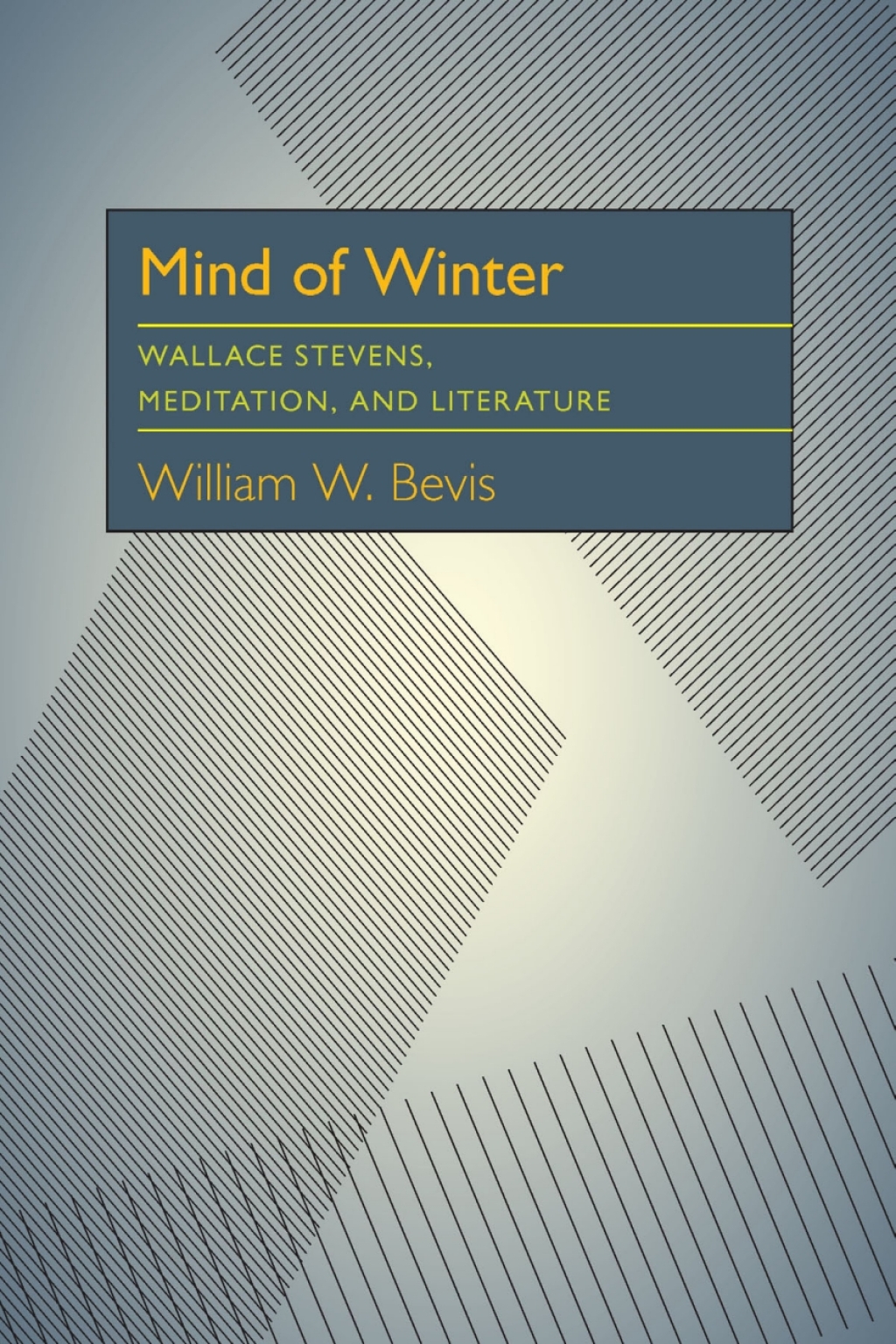 Mind of Winter Wallace Stevens, Meditation, and Literature  â€“ PDF/EPUB Version Downloadable