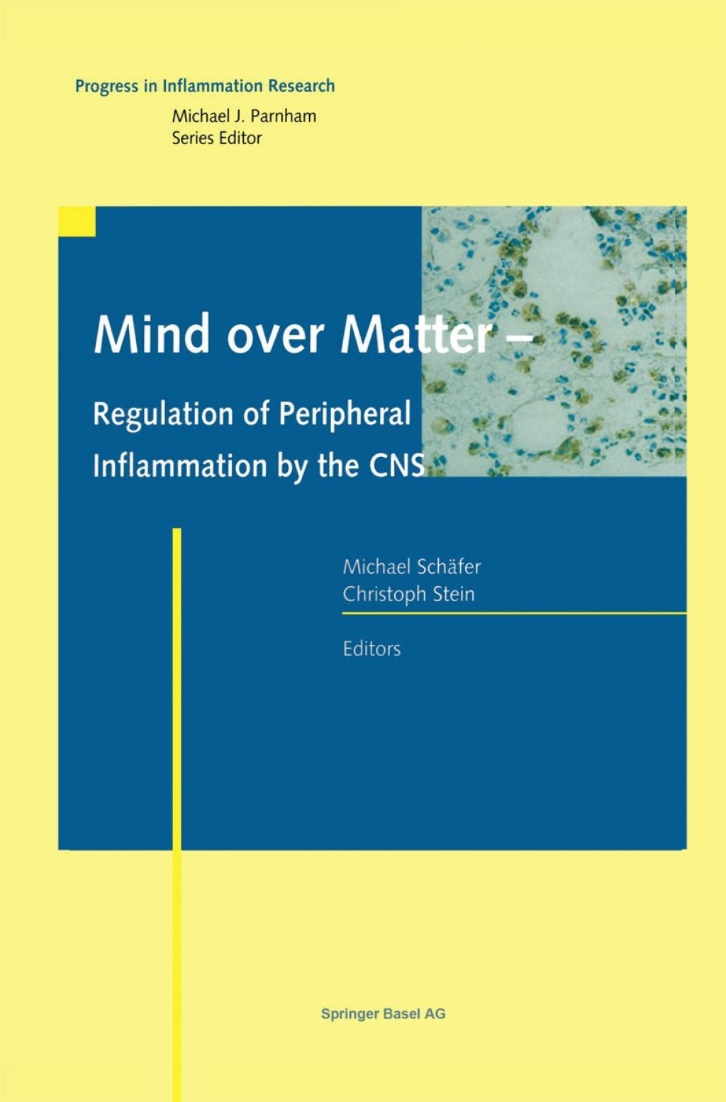 Mind over Matter - Regulation of Peripheral Inflammation by the CNS 1st Edition â€“ PDF/EPUB Version Downloadable