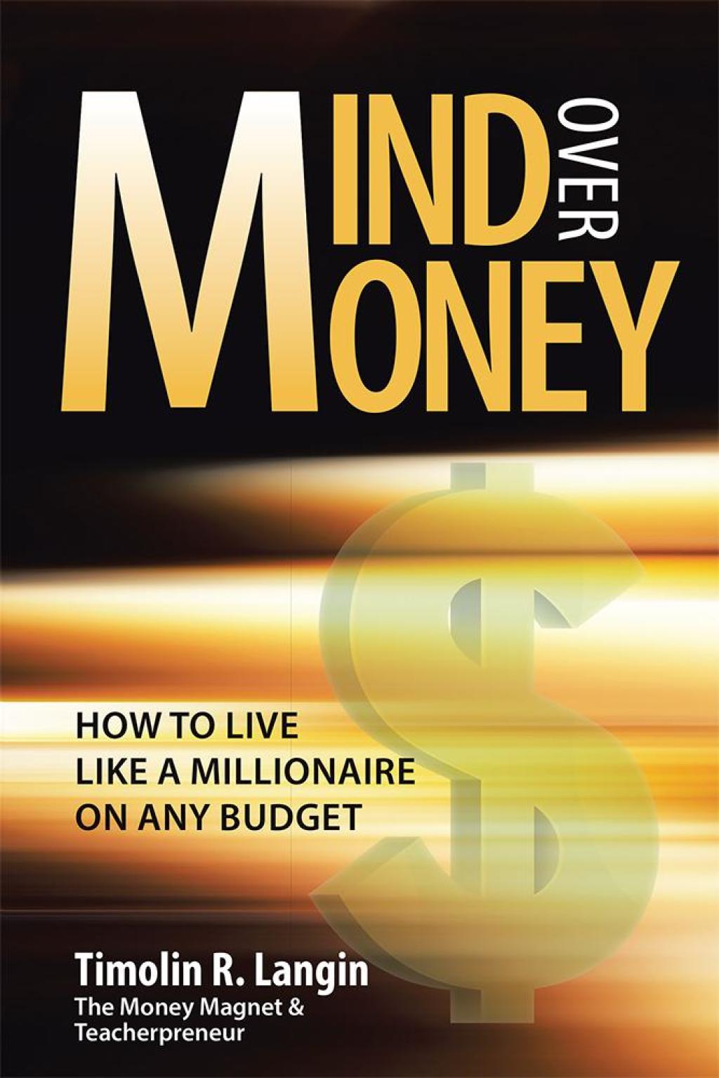 Mind over Money How to Live Like a Millionaire on Any Budget - (PDF/EPUB Version)