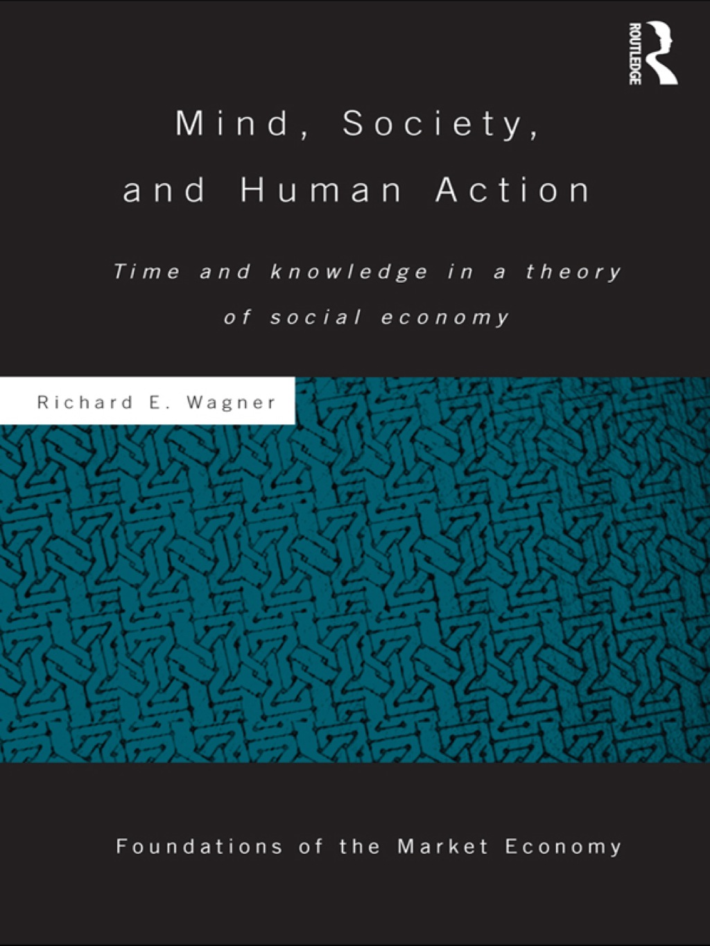 Mind, Society, and Human Action Time and Knowledge in a Theory of Social Economy 1st Edition â€“ PDF/EPUB Version Downloadable