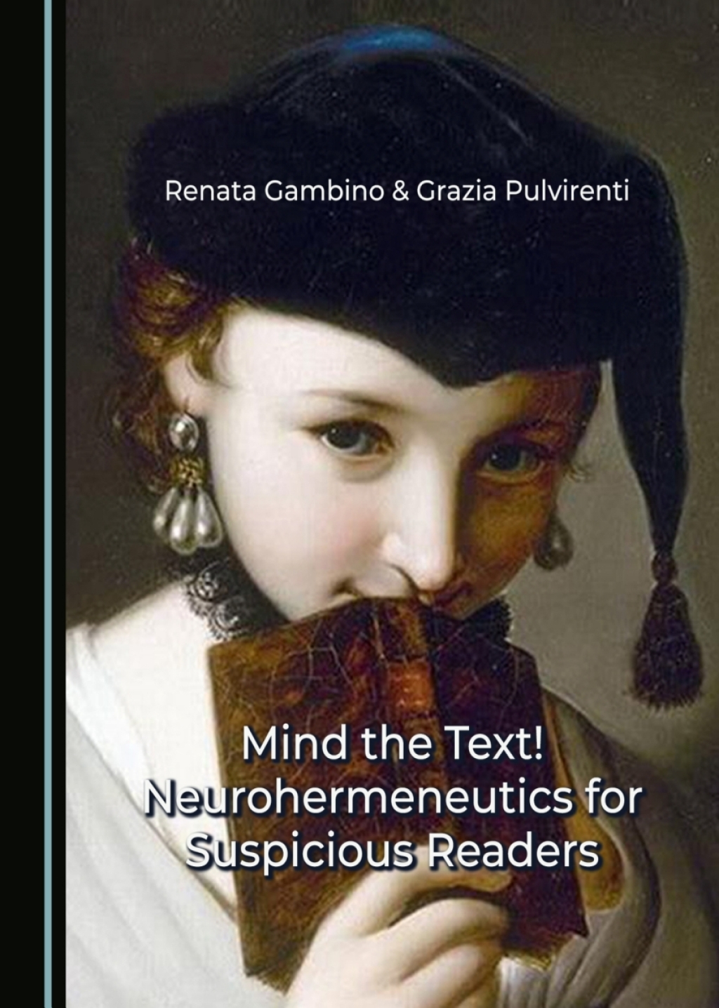 Mind the Text! Neurohermeneutics for Suspicious Readers 1st Edition â€“ PDF/EPUB Version Downloadable