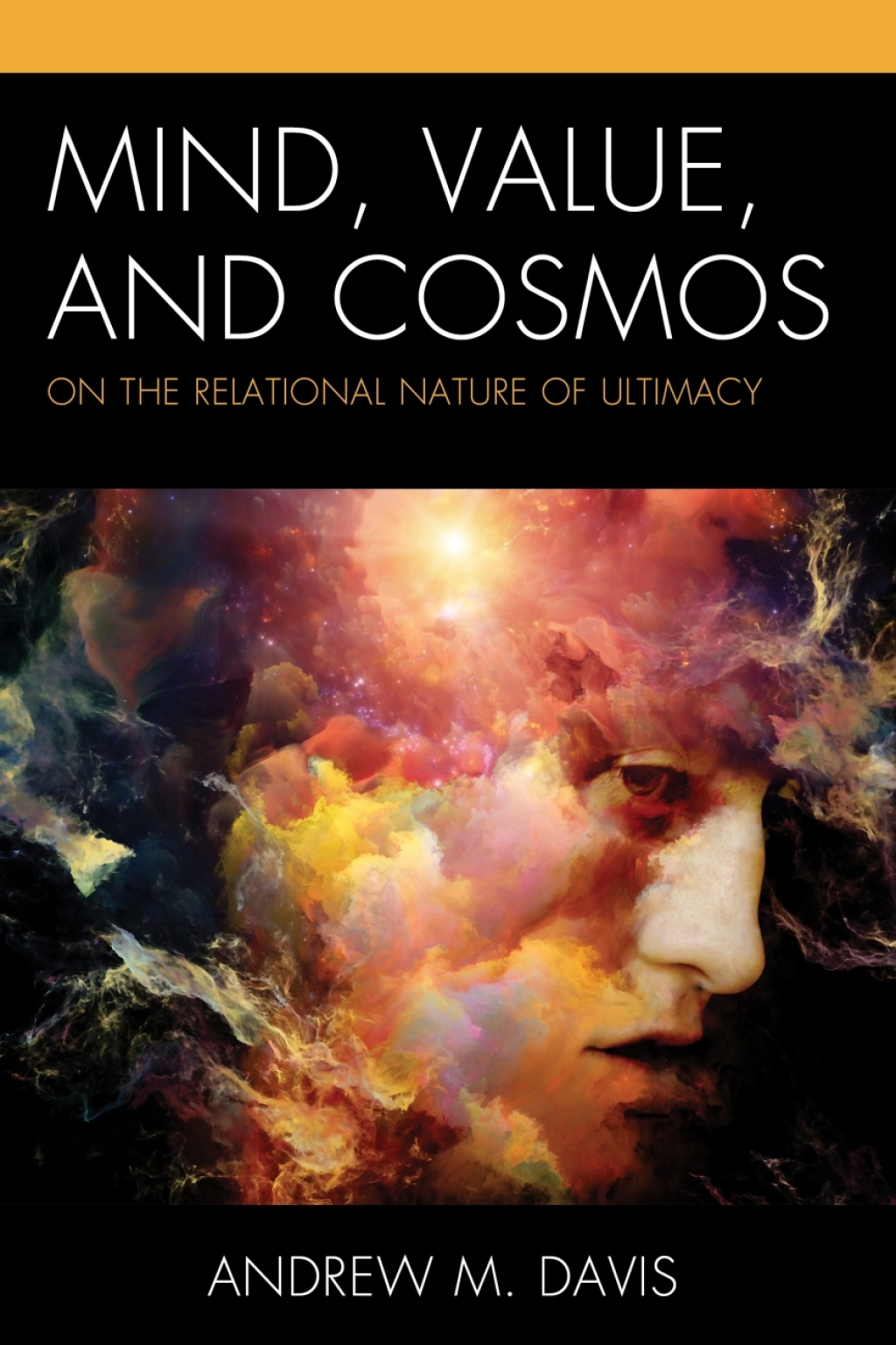 Mind, Value, and Cosmos On the Relational Nature of Ultimacy 1st Edition â€“ PDF/EPUB Version Downloadable