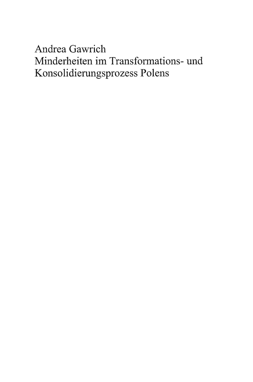 Minderheiten im Transformations- und Konsolidierungsprozess Polens VerbÃ¤nde und politische Institutionen  â€“ PDF/EPUB Version Downloadable