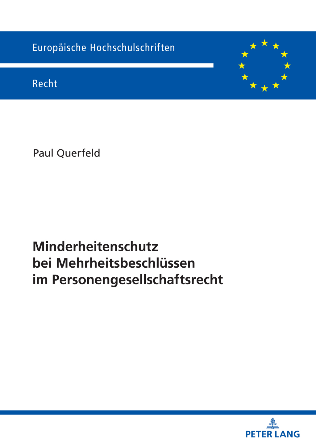 Minderheitenschutz bei Mehrheitsbeschluessen im Personengesellschaftsrecht 1st Edition â€“ PDF/EPUB Version Downloadable