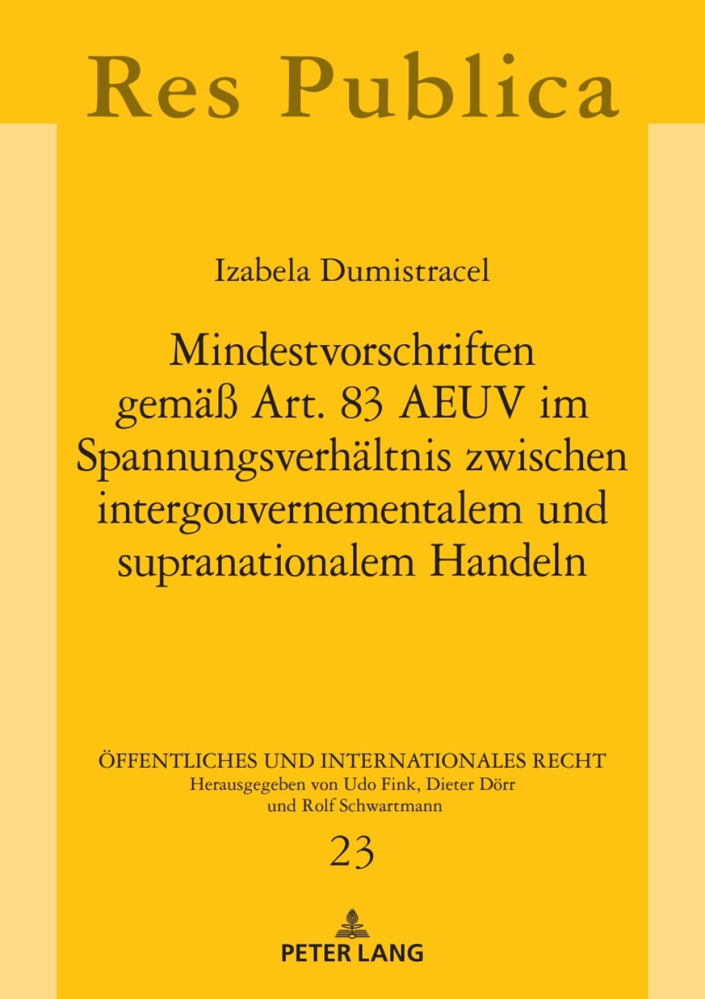 Mindestvorschriften gemaeÃŸ Art. 83 AEUV im Spannungsverhaeltnis zwischen intergouvernementalem und supranationalem Handeln 1st Edition â€“ PDF/EPUB Version Downloadable