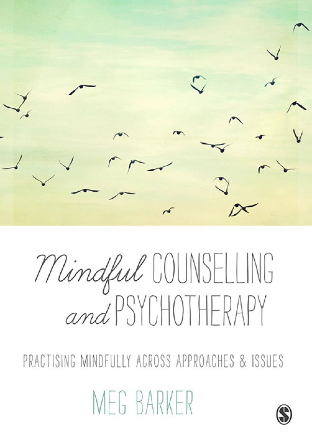 Mindful Counselling & Psychotherapy Practising Mindfully Across Approaches & Issues 1st Edition â€“ PDF/EPUB Version Downloadable