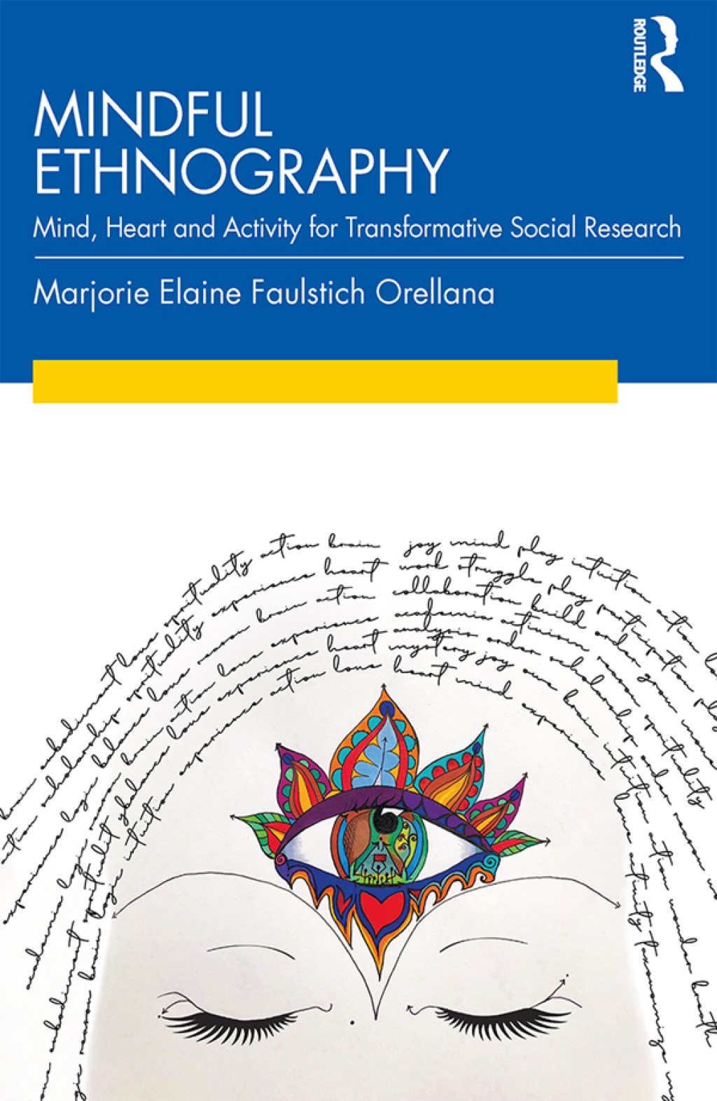 Mindful Ethnography Mind, Heart and Activity for Transformative Social Research 1st Edition â€“ PDF/EPUB Version Downloadable