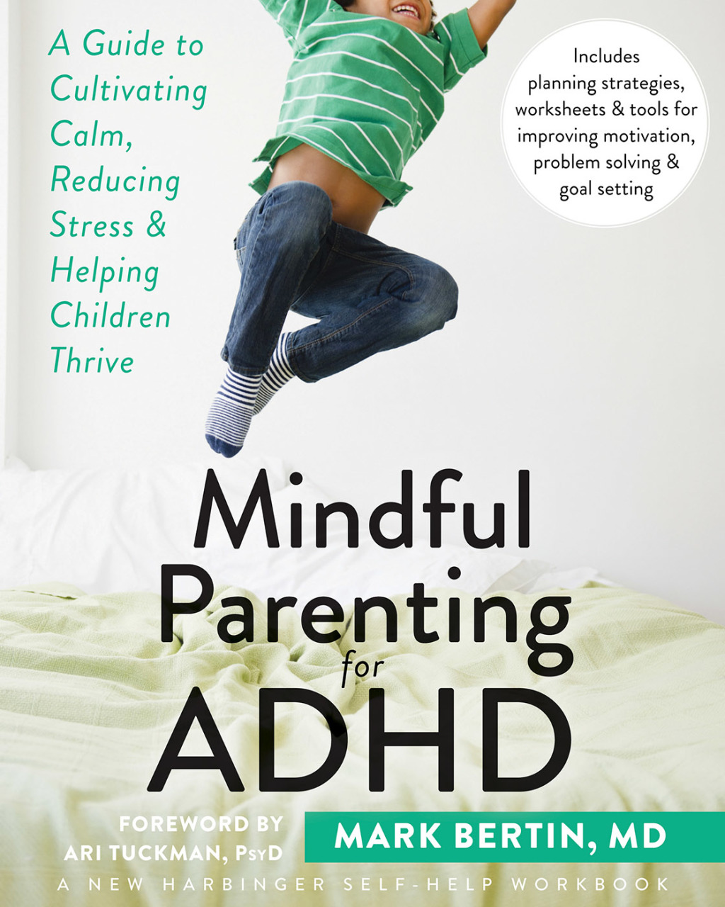 Mindful Parenting for ADHD A Guide to Cultivating Calm, Reducing Stress, and Helping Children Thrive - (PDF/EPUB Version)
