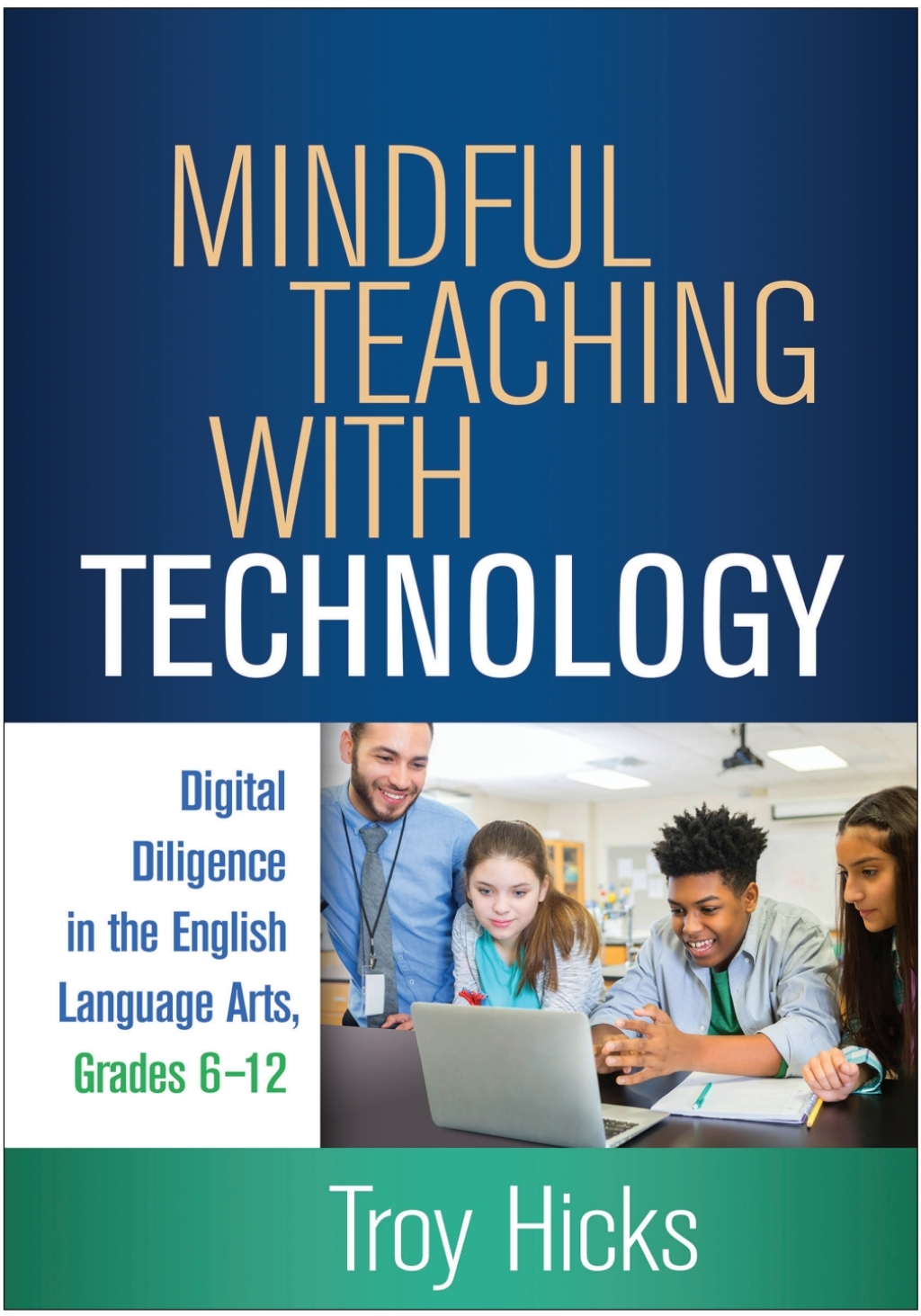 Mindful Teaching with Technology Digital Diligence in the English Language Arts, Grades 6-12  â€“ PDF/EPUB Version Downloadable