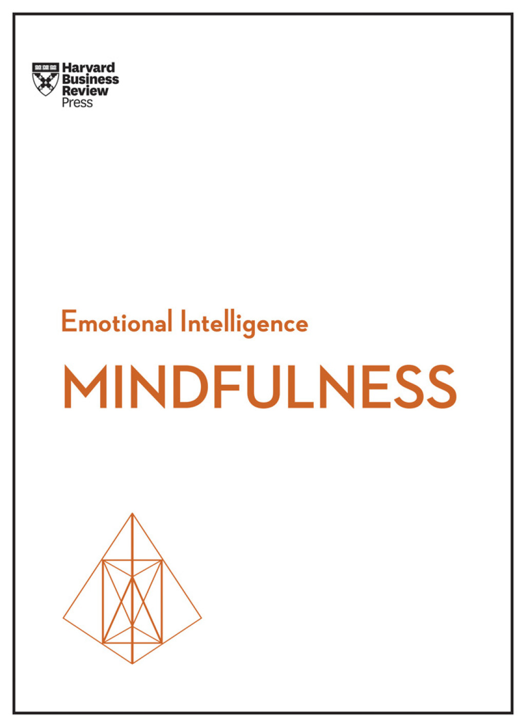Mindfulness (HBR Emotional Intelligence Series) - (PDF/EPUB Version)