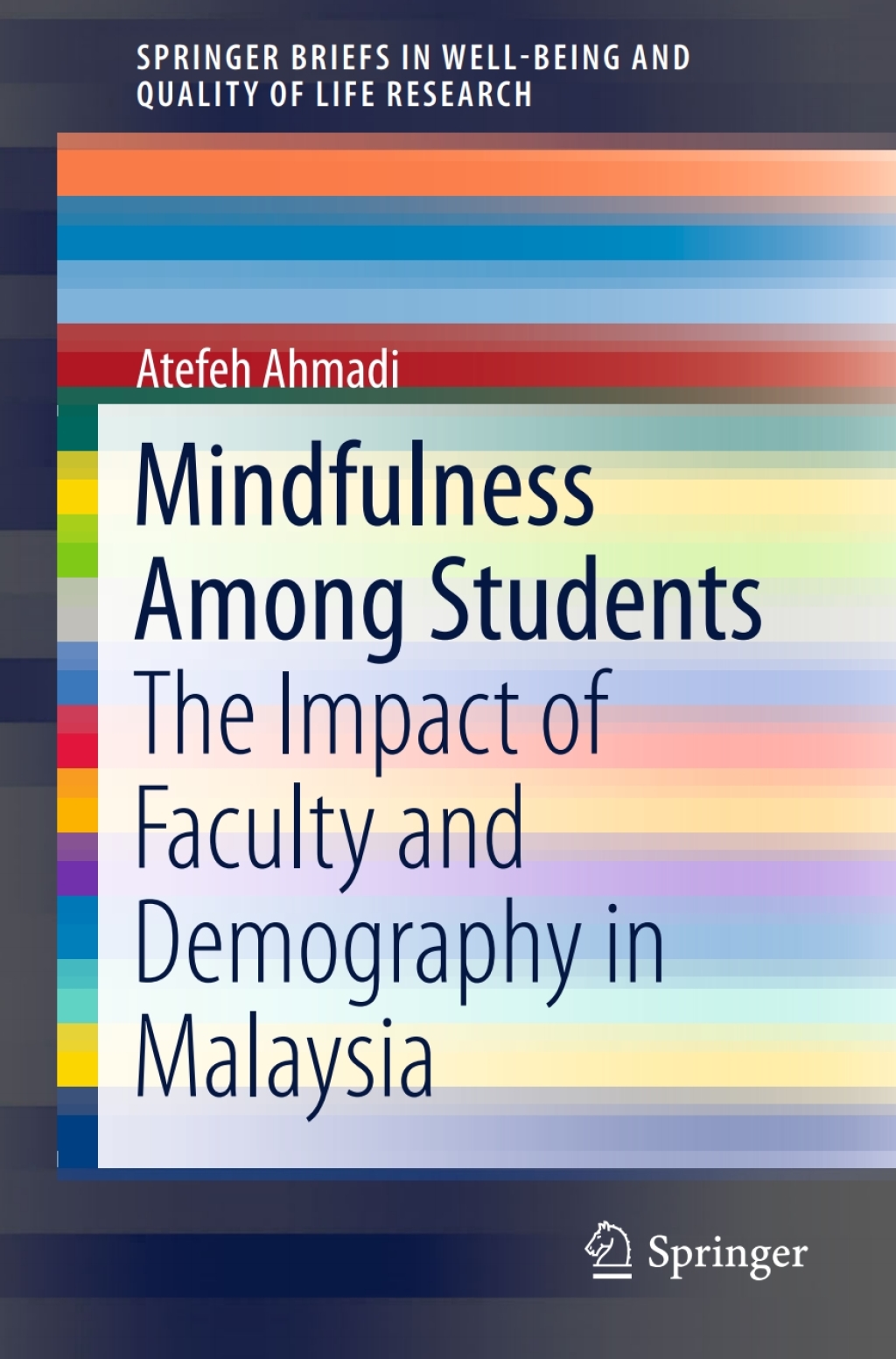 Mindfulness Among Students The Impact of Faculty and Demography in Malaysia  â€“ PDF/EPUB Version Downloadable