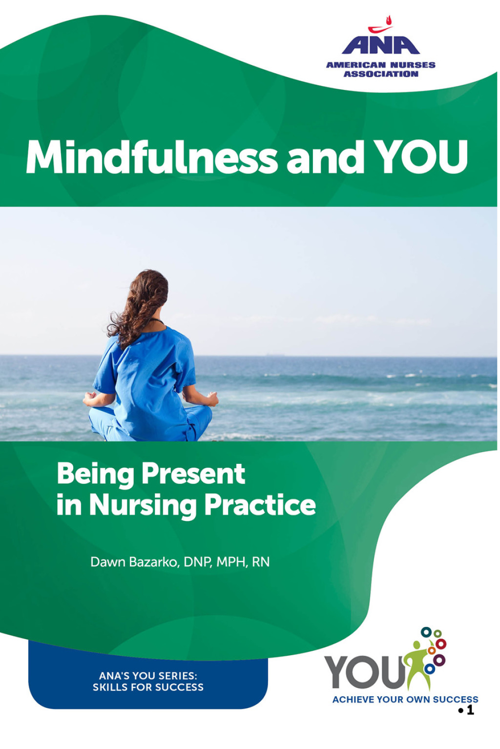 Mindfulness and YOU Being Present in Nursing Practice - (PDF/EPUB Version)