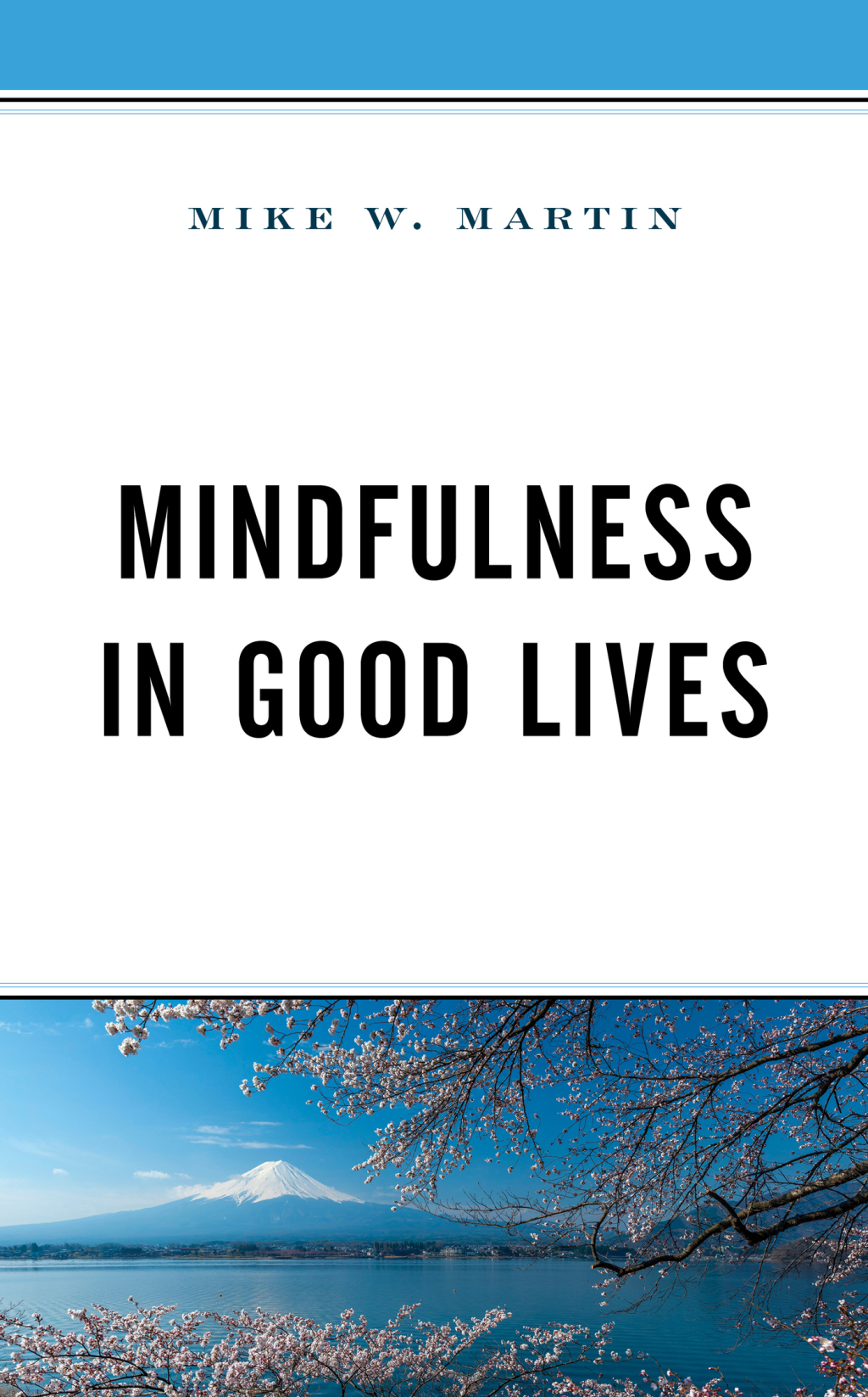 Mindfulness in Good Lives 1st Edition â€“ PDF/EPUB Version Downloadable