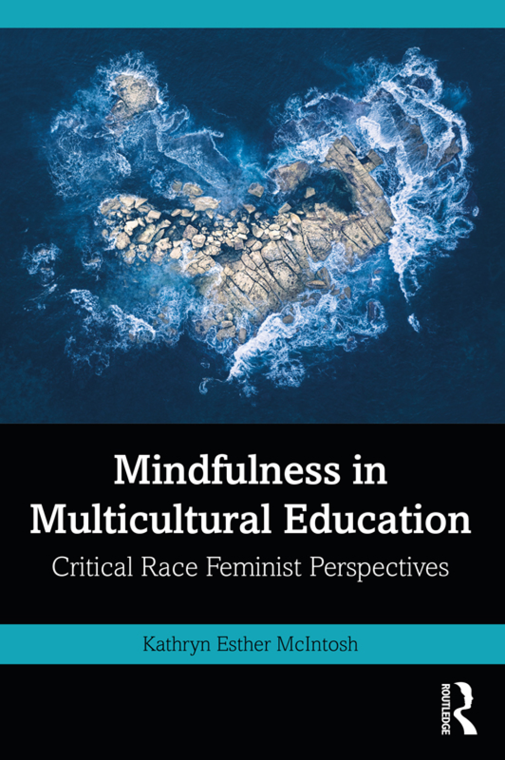 Mindfulness in Multicultural Education Critical Race Feminist Perspectives 1st Edition â€“ PDF/EPUB Version Downloadable