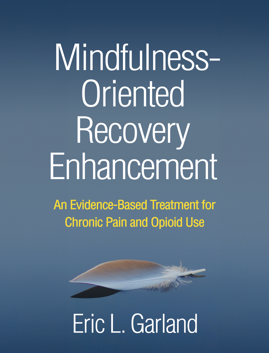 Mindfulness-Oriented Recovery Enhancement An Evidence-Based Treatment for Chronic Pain and Opioid Use – PDF/EPUB Version Downloadable Mindfulness-Oriented Recovery Enhancement An Evidence-Based Treatment for Chronic Pain and Opioid Use – PDF/EPUB Version Downloadable - Image 1