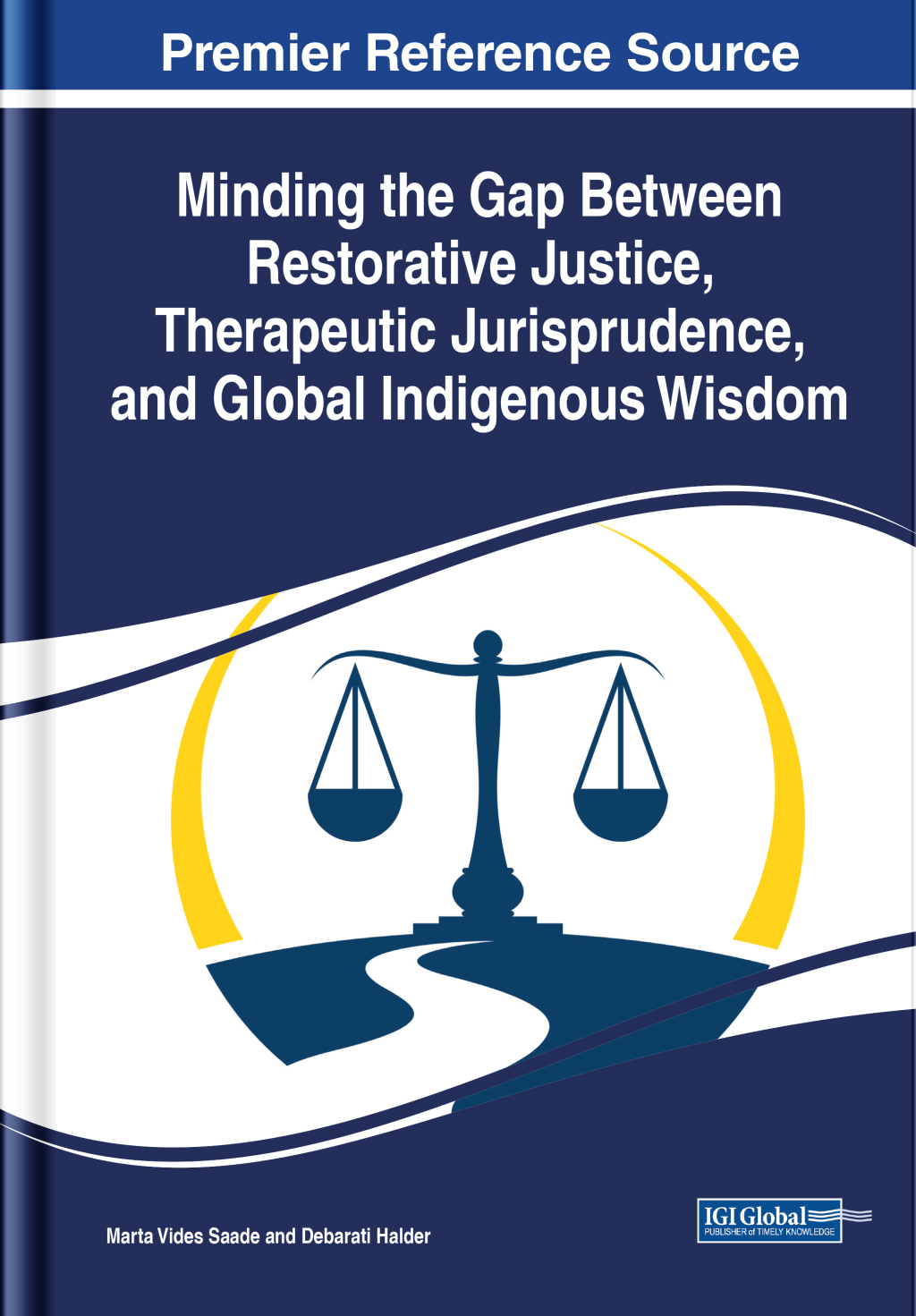 Minding the Gap Between Restorative Justice, Therapeutic Jurisprudence, and Global Indigenous Wisdom  â€“ PDF/EPUB Version Downloadable
