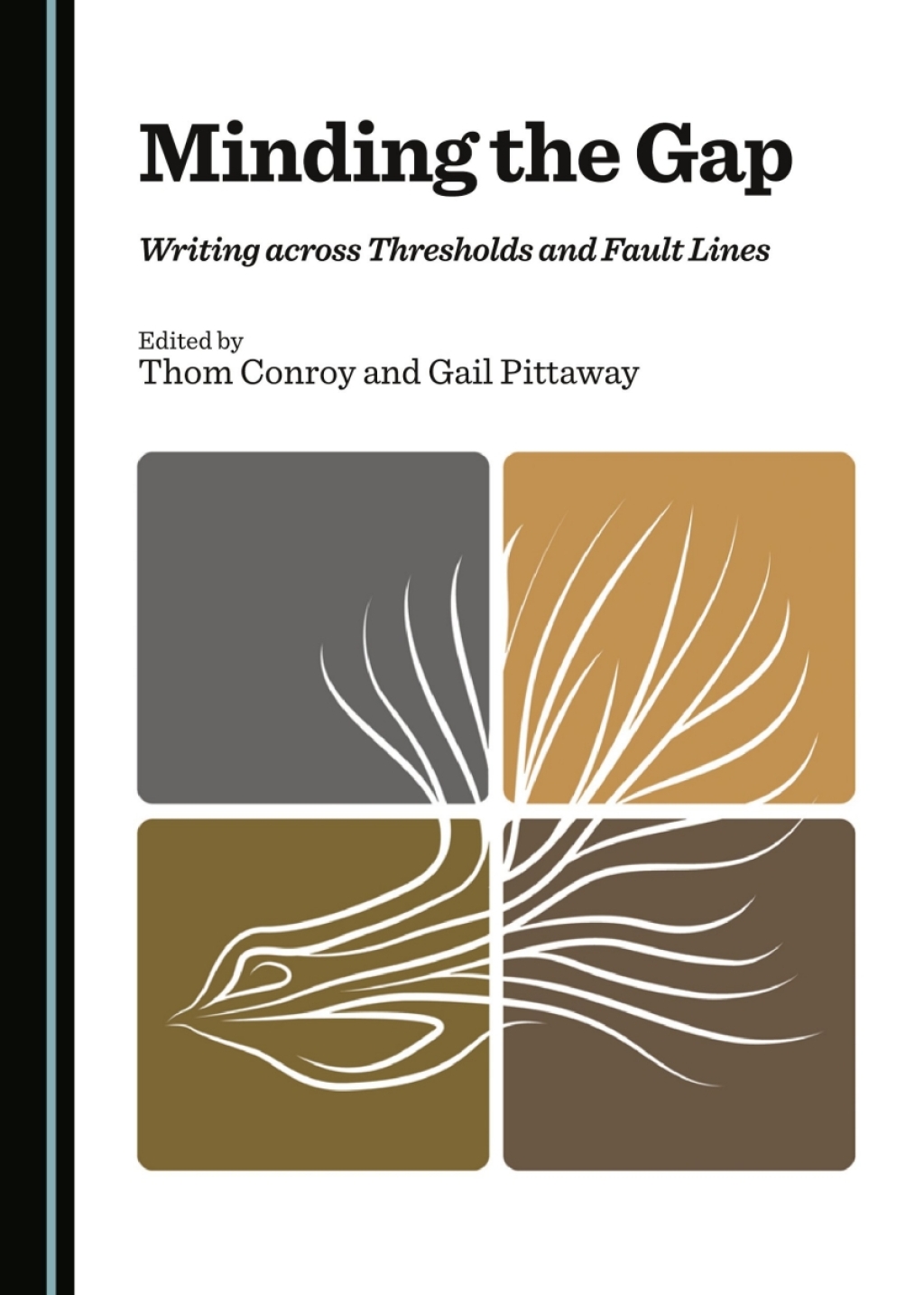 Minding the Gap Writing across Thresholds and Fault Lines 1st Edition â€“ PDF/EPUB Version Downloadable