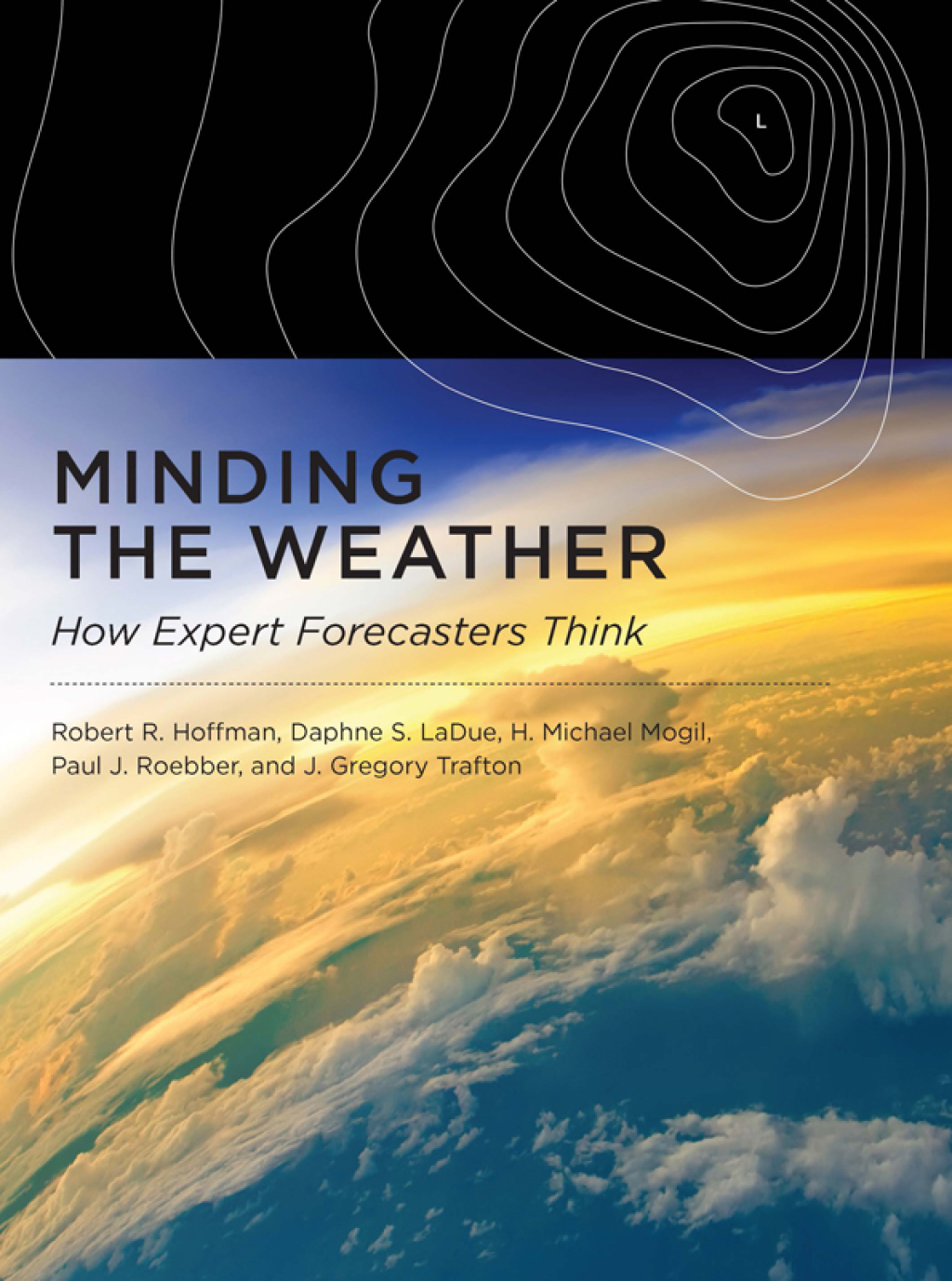 Minding the Weather How Expert Forecasters Think  â€“ PDF/EPUB Version Downloadable