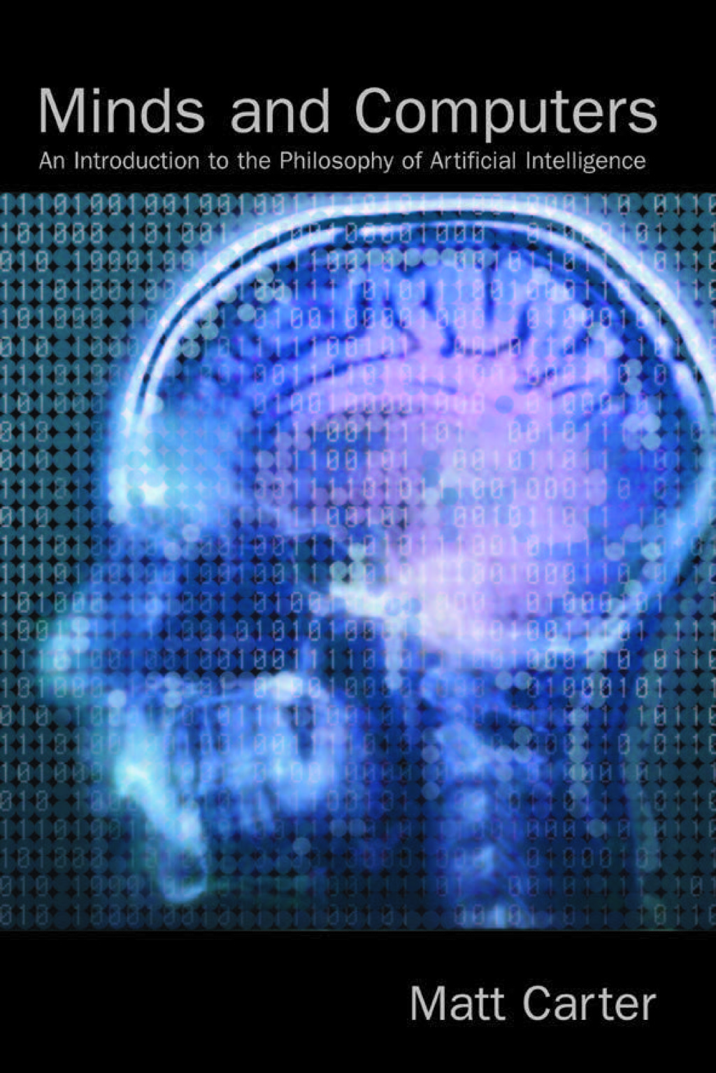 Minds and Computers: An Introduction to the Philosophy of Artificial Intelligence  â€“ PDF/EPUB Version Downloadable