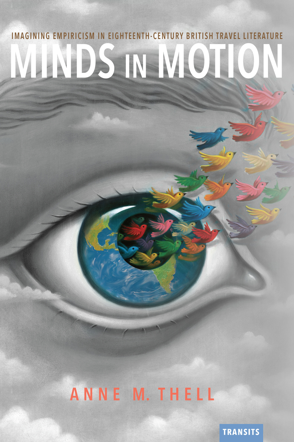 Minds in Motion Imagining Empiricism in Eighteenth-Century British Travel Literature 1st Edition â€“ PDF/EPUB Version Downloadable