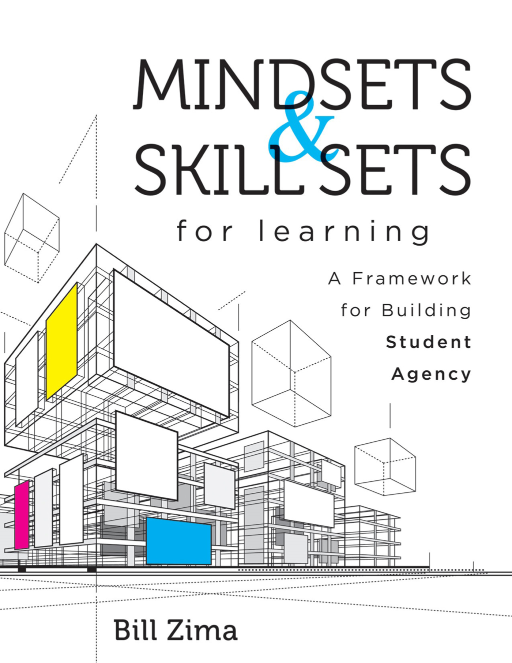 Mindsets and Skill Sets for Learning A Framework for Building Student Agency (Your guide to fostering learner self-agency and increasing student engagement) 1st Edition - (PDF/EPUB Version)