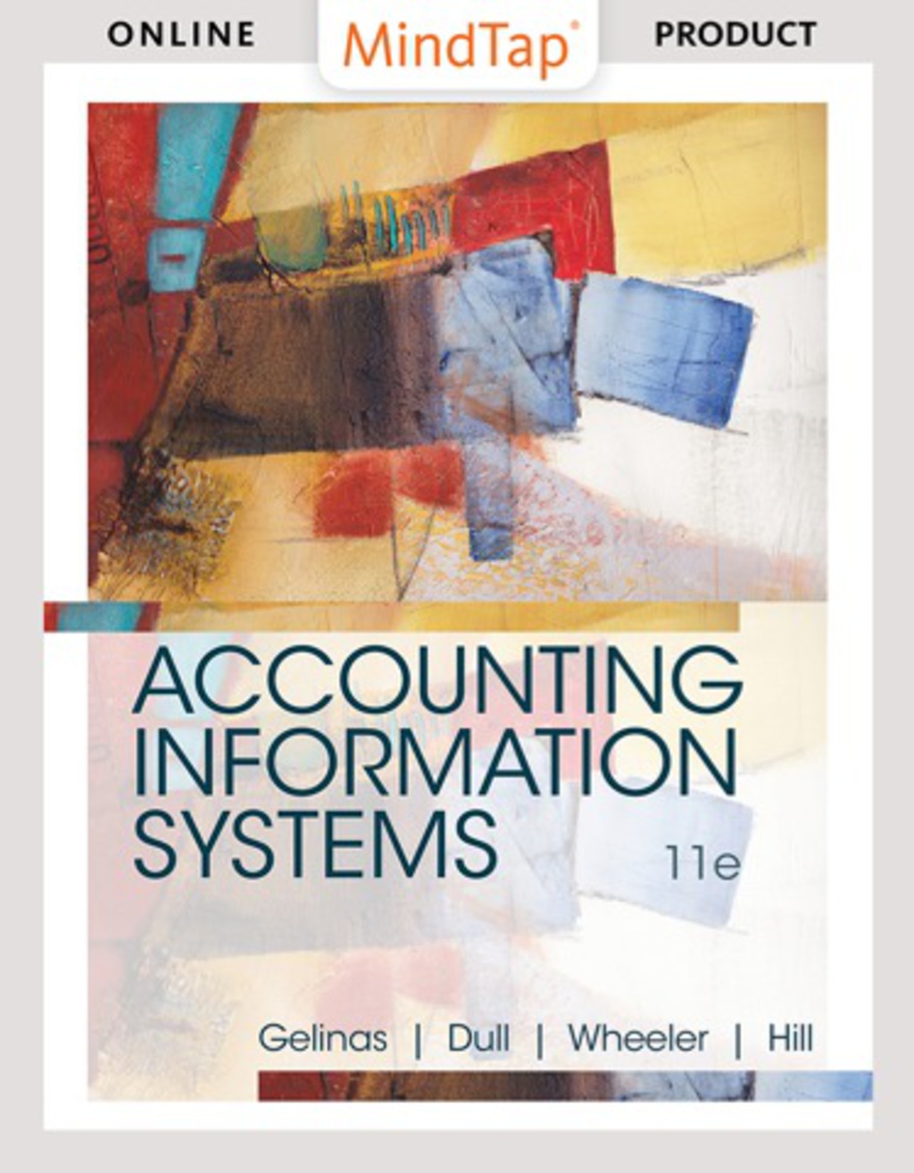 MindTap Accounting for Gelinas/Dull/Wheeler/Hill's Accounting Information Systems 11th Edition â€“ PDF/EPUB Version Downloadable