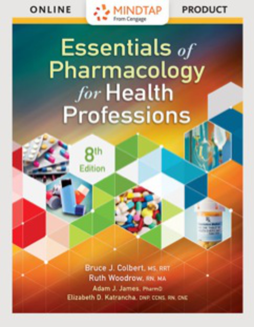 MindTap Basic Health Sciences for Colbert/Woodrow's Essentials of Pharmacology for Health Professions 8th Edition â€“ PDF/EPUB Version Downloadable