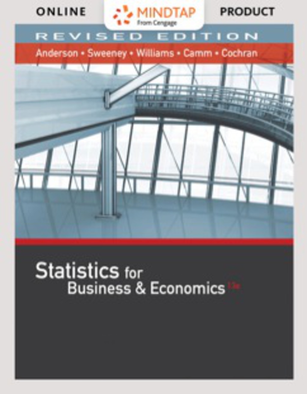 MindTap Business Statistics with XLSTAT for Anderson/Sweeney/Williams/Camm/Cochran's Statistics for Business & Economics, Revised 3rd Edition â€“ PDF/EPUB Version Downloadable