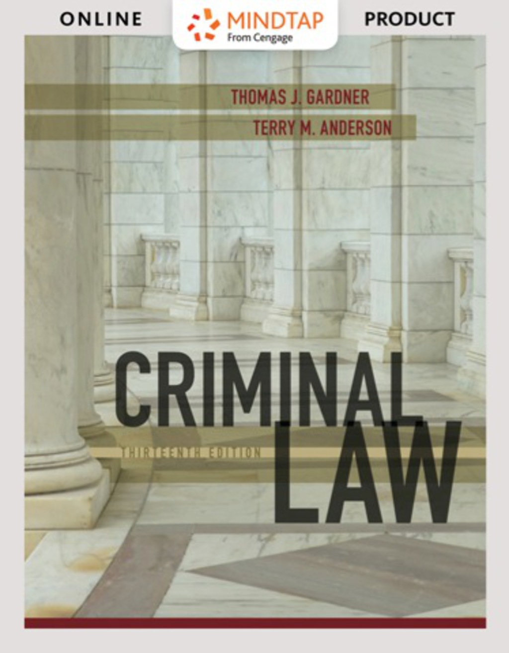 MindTap Criminal Justice for Gardner/Anderson's Criminal Law 13th Edition â€“ PDF/EPUB Version Downloadable
