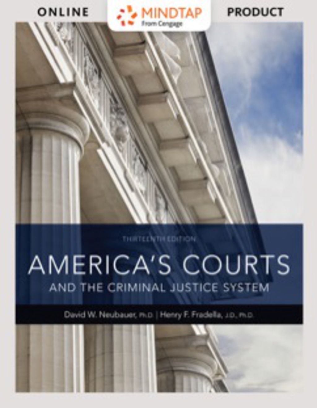 MindTap Criminal Justice for Neubauer/Fradella's America's Courts and the Criminal Justice System 13th Edition â€“ PDF/EPUB Version Downloadable