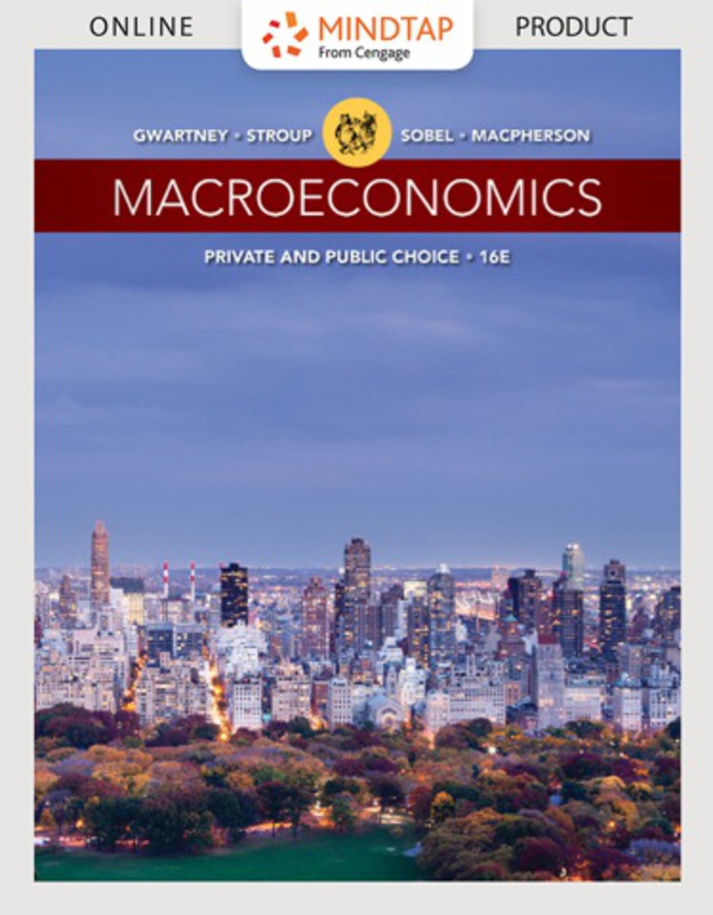 MindTap Economics for Gwartney/Stroup/Sobel/Macpherson's Macroeconomics: Private and Public Choice 16th Edition â€“ PDF/EPUB Version Downloadable