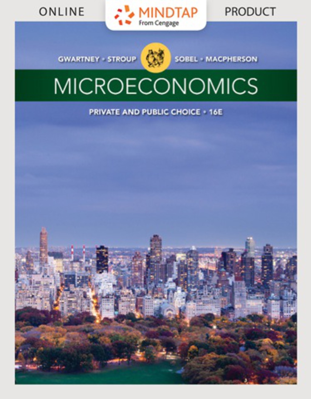 MindTap Economics for Gwartney/Stroup/Sobel/Macpherson's Microeconomics: Private and Public Choice 16th Edition â€“ PDF/EPUB Version Downloadable
