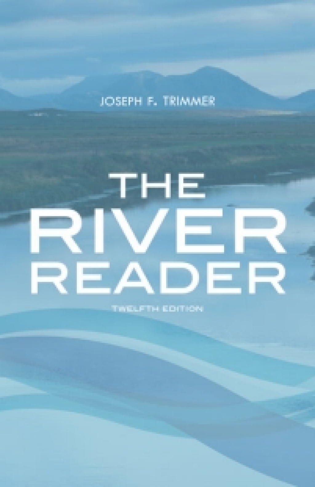 MindTap English, 1 term (6 months) Instant Access for Trimmer's The River Reader 12th Edition â€“ PDF/EPUB Version Downloadable