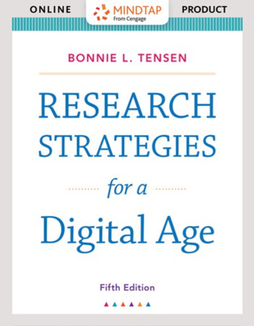 MindTap English for Tensen's Research Strategies for a Digital Age 5th Edition â€“ PDF/EPUB Version Downloadable